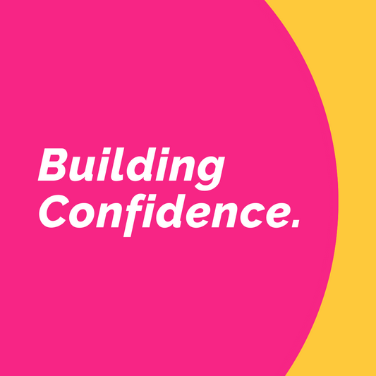 BUILDING CONFIDENCE TO BUILD YOUR BUSINESS